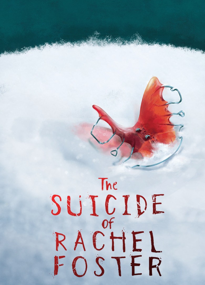 The Suicide of Rachel Foster The Suicide of Rachel Foster