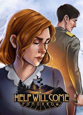 Help Will Come Tomorrow Help Will Come Tomorrow